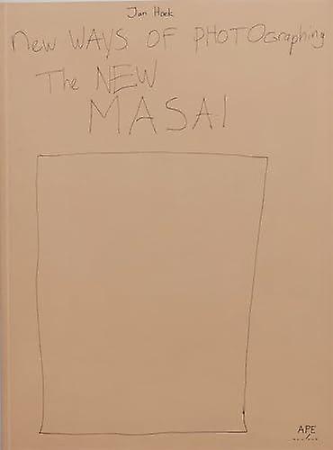 New Ways Of Photographing The New Masai by Jan Hoek Paperback Book