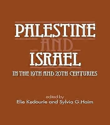 Palestine and Israel in the 19th and 20th Centuries