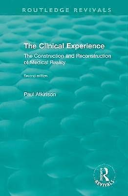 The Clinical Experience Second edition (1997)