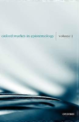 Oxford Studies in Epistemology