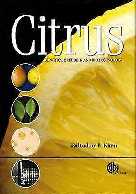 Citrus Genetics Breeding and Biotechnology