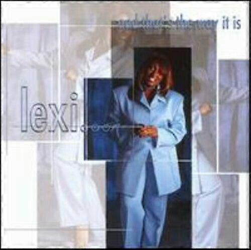Lexi amp Thats the Way It Is CD