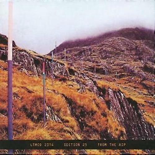 Section 25 From the Hip CD (2002) NEW