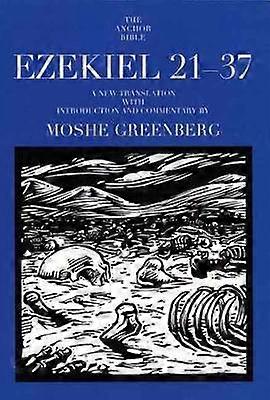Ezekiel 21-37