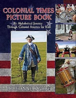 Colonial Times Picture Book