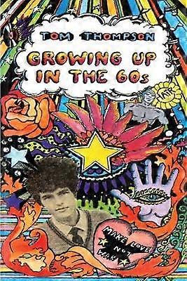 Growing Up in the 60s