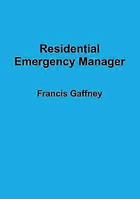 Residential Emergency Manager