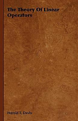 The Theory Of Linear Operators