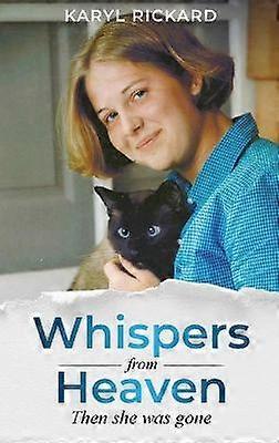 Whispers from HeavenThen she was gone