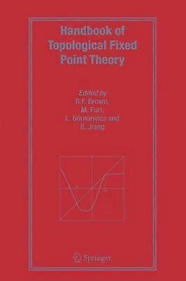 Handbook of Topological Fixed Point Theory
