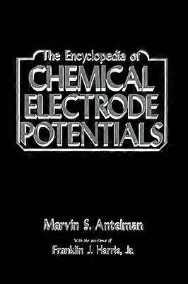 The Encyclopedia of Chemical Electrode Potentials
