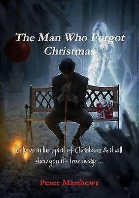 The Man Who Forgot Christmas