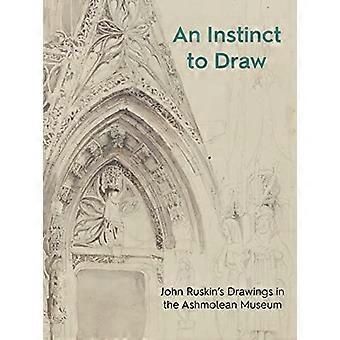 Der Instinkt zu zeichnen: John Ruskins Zeichnungen im Ashmolean Museum