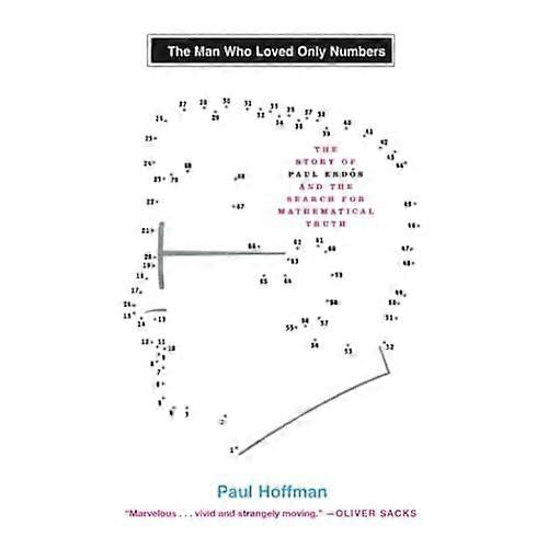 Man Who Loved only Numbers : the Story of Paul Erdos and the Search for Mathematical Truth
