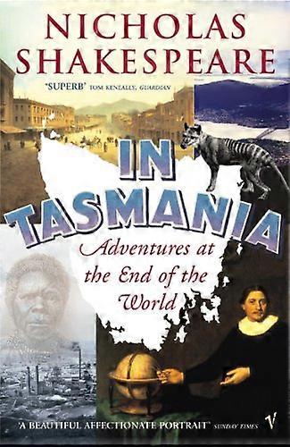 In Tasmania: Adventures at the End of the World