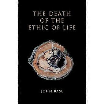 The Death of the Ethic of Life