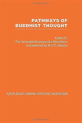 Pathways of Buddhist Thought: Essays from The Wheel