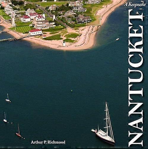 Nantucket: A Keepsake