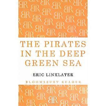 Os Piratas no Mar Verde Profundo - Eric Linklater