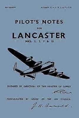 Lancaster I III VII & X Pilot's Notes
