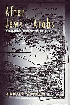 After Jews and Arabs
