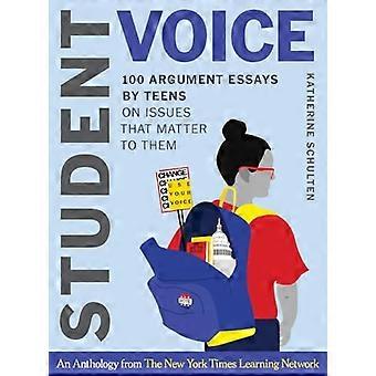 Student Voice: 100 saggi di argomenti di adolescenti su questioni che contano per loro