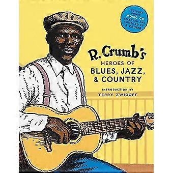 R. crumb's Heroes of Blues, Jazz og land