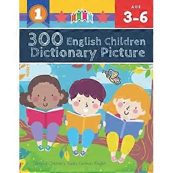 300 Bilderbücher für Kinder (Englisch). Zweisprachige Kinderbücher Deutsch-Englisch: Farbige Cartoons zum Vokabeltraining (Tiere, Zahlen).
