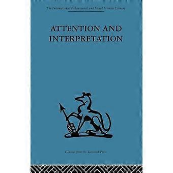 Atenção e Interpretação: Uma Abordagem Científica para a Compreensão em Psicanálise - Taylor & Francis Ltd - Brochura - livro em inglês