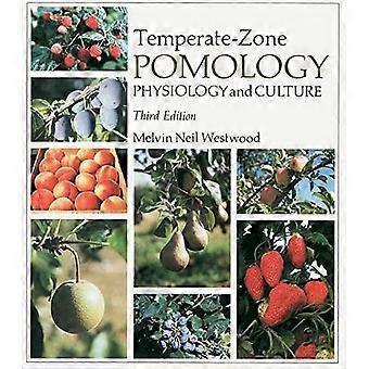 Temperate-zone pomology physiology and culture, third edition