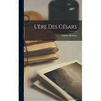 L're Des Csars - Auguste Romieu - Paperback - English Book - History