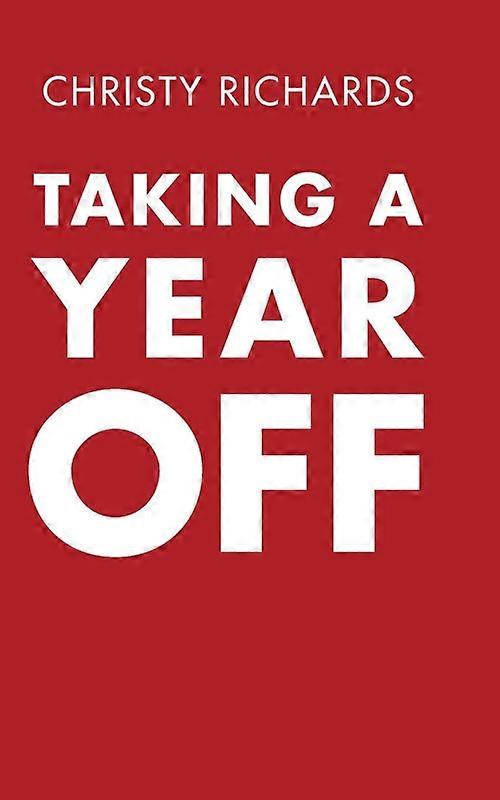 Taking A Year Off