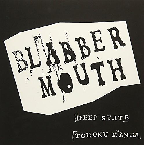 Blabbermouth - Deep State [7"] [VINYL]