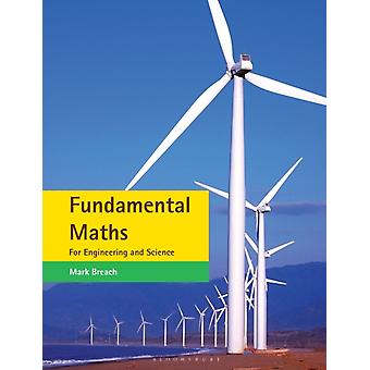 Matemática Fundamental para Engenharia e Ciências - Mark Breach
