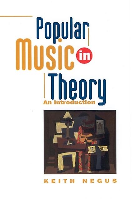 Popular Music In Theory by Keith Negus Paperback Book