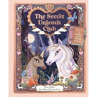 The Secret Unicorn Club - Emma Roberts