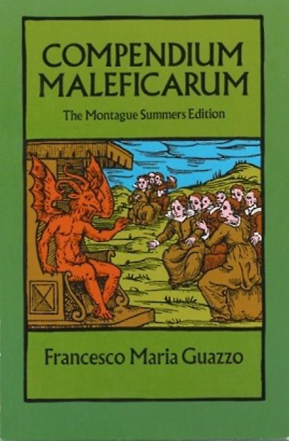 Compendium Maleficarum by Francesco Maria Guazzo Paperback Book