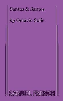 Santos Santos by Octavio Solis Paperback Book