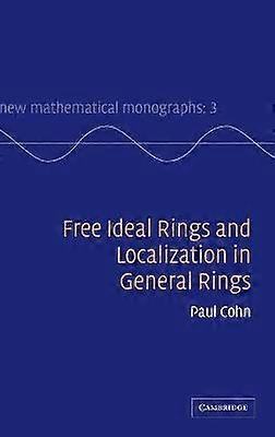 Free Ideal Rings and Localization in General Rings