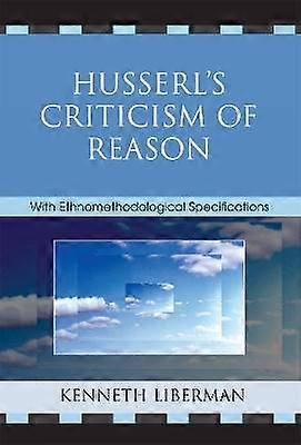 Husserl's Criticism of Reason