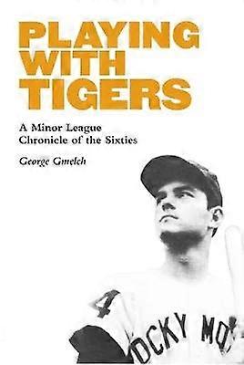 Playing with Tigers
