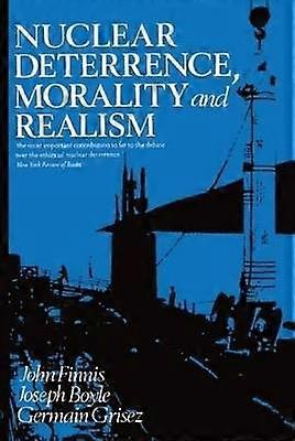 Nuclear Deterrence Morality and Realism