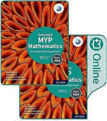 MYP Mathematics 4&5 Extended Print and Enhanced Online Course Book Pack
