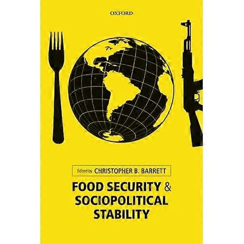 Food Security and Sociopolitical Stability