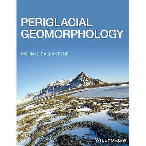 Periglacial Geomorphology