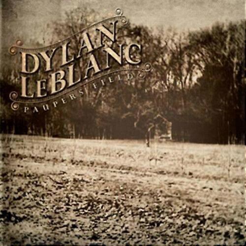 Dylan LeBlanc Paupers Field CD (2010)
