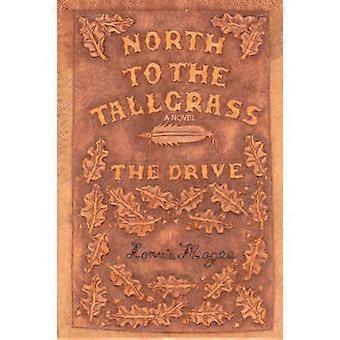 Kørslen nordpå til Tallgrass-serien Bog 1