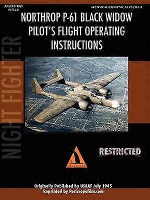 Northrop P-61 Black Widow Pilot's Flight Manual