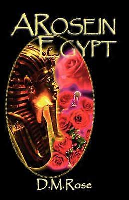 A Rose in Egypt