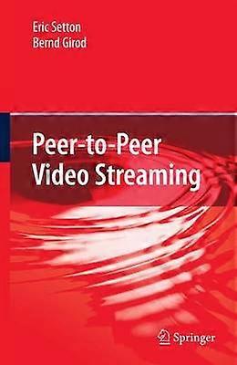 Streaming vidéo peer-to-peer